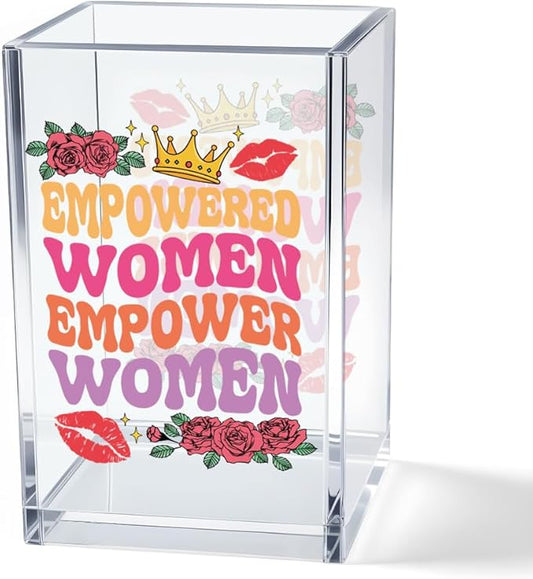 Empowered Women Acrylic Makeup Brush Organizer Holder, Women Equality Desk Acrylic Brushes Storage, Motivational Feminist Gifts for Sister BFF Daughter Friends Makeup Lovers