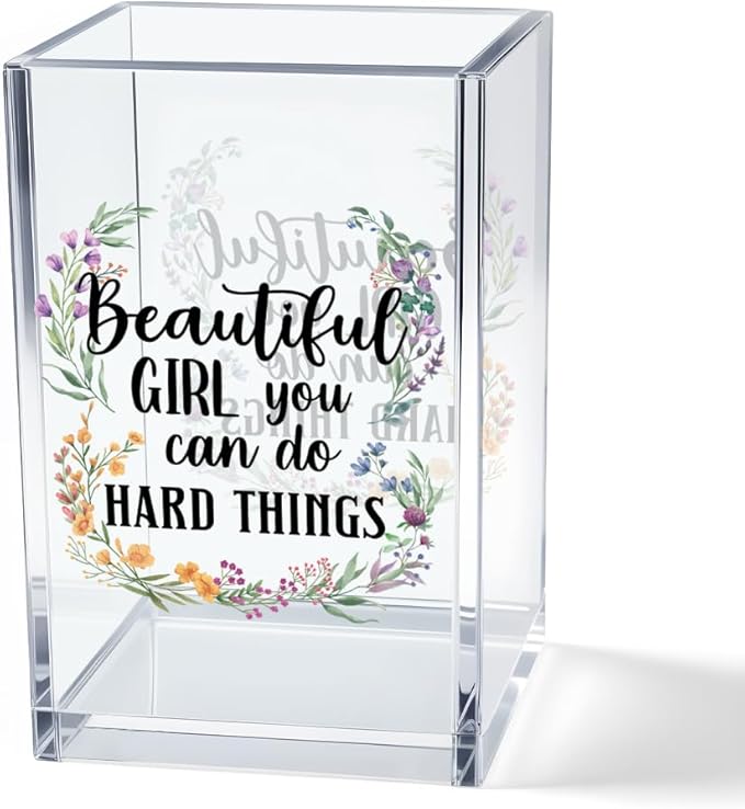 Beautiful Girl You Can Do Hard Things Acrylic Makeup Brush Organizer Holder, Encouraging Gift for Womenr Friend, Daughter Graduation Gifts, Cheer Up Gifts for Women Daughter Makeup Lover